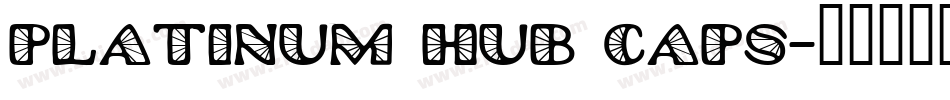 Platinum Hub Caps字体转换